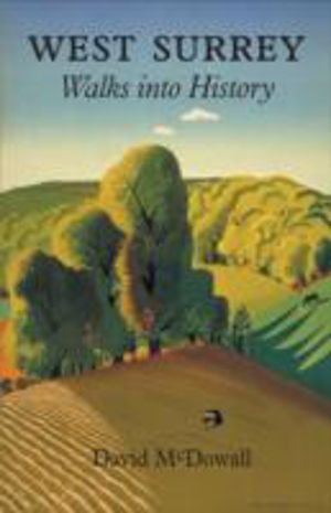 West Surrey - Walks into History