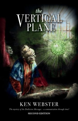 Vertical Plane - The Mystery of the Dodleston Messages: Second Edition
