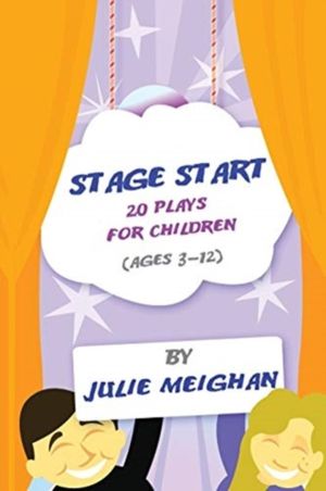 Stage Start - 20 Plays for Children (Ages 3-12)
