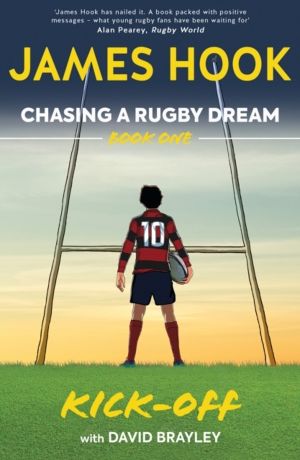 Chasing a Rugby Dream: Kick Off - Book 1
