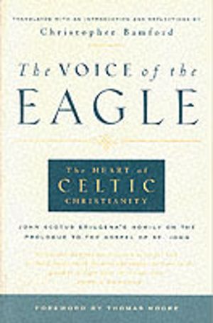 Voice of the Eagle - The Heart of Celtic Christianity