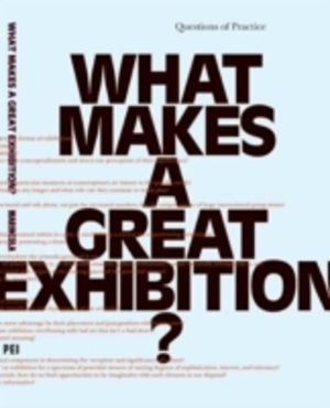 What Makes a Great Exhibition?