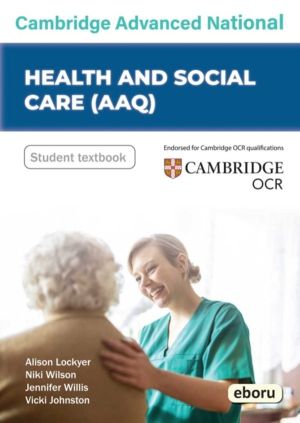 Cambridge Level 3 Advanced National in Health and Social Care (AAQ) Student