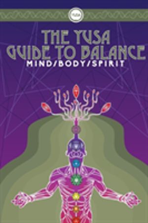 Yusa Guide to Balance - Mind Body Spirit