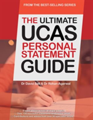 Ultimate UCAs Personal Statement Guide - All Major Subjects, Expert Advice,