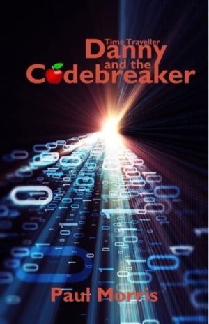 Time Traveller Danny and the Codebreaker - Special Commemorative Edition