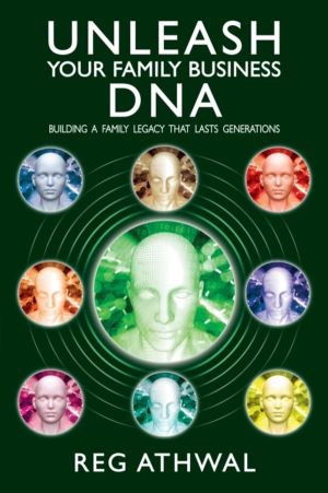 Unleash Your Family Business DNA - Building a family legacy that lasts gene