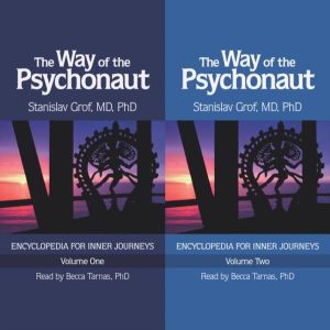 Way of the Psychonaut Vol. 1 - Encyclopedia for Inner Journeys