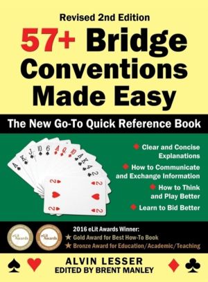 57+ Bridge Conventions Made Easy - The New Go-To Quick Reference Book