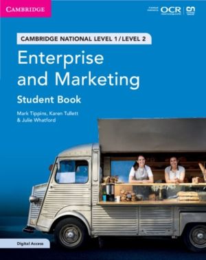 Cambridge National in Enterprise and Marketing Student Book with Digital Ac