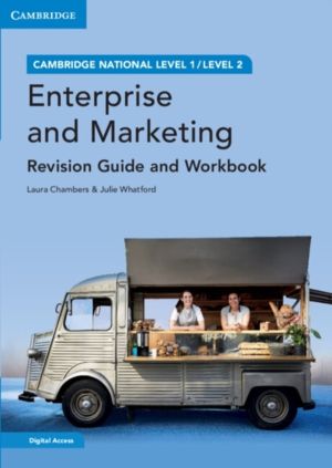 Cambridge National in Enterprise and Marketing Revision Guide and Workbook