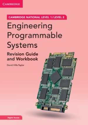 Cambridge National in Engineering Programmable Systems Revision Guide and W