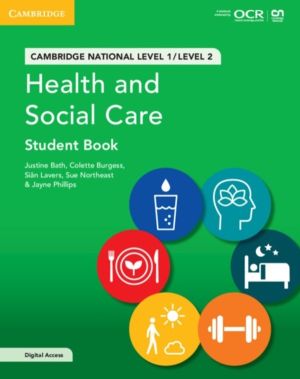 Cambridge National in Health and Social Care Student Book with Digital Acce