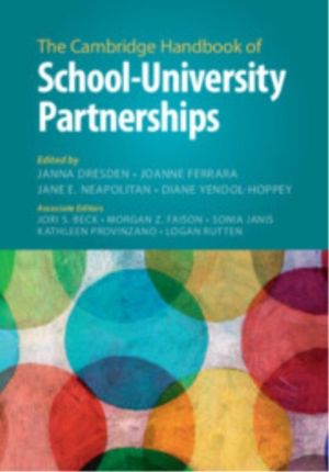 Cambridge Handbook of SchoolÔÇôUniversity Partnerships