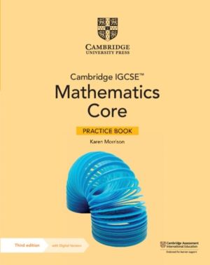 Cambridge IGCSEÔäó Mathematics Core Practice Book with Digital Version (2 Y
