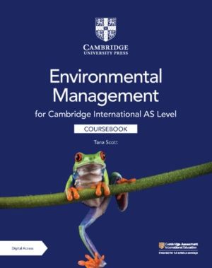 Cambridge International AS Level Environmental Management Coursebook with D