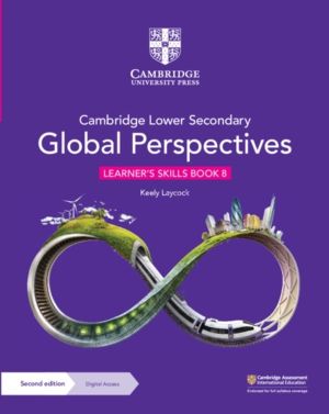 Cambridge Lower Secondary Global Perspectives Learner's Skills Book 8 with
