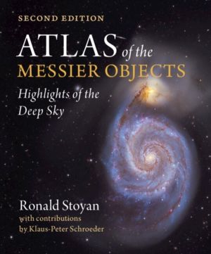 Atlas of the Messier Objects - Highlights of the Deep Sky