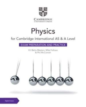Cambridge International AS & A Level Physics Exam Preparation and Practice