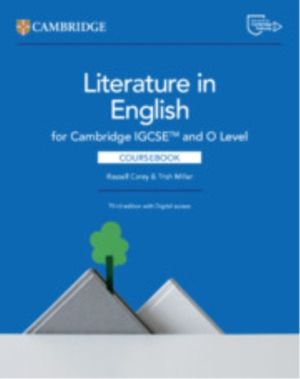 Cambridge IGCSEÔäó and O Level Literature in English Coursebook with Digita