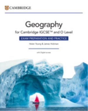Cambridge IGCSEÔäó and O Level Geography Exam Preparation and Practice with