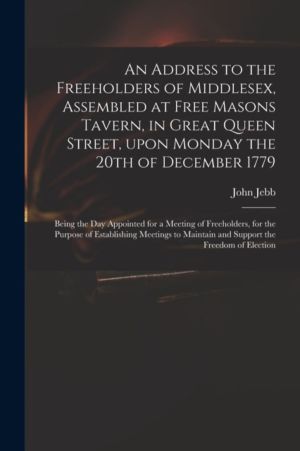 Address to the Freeholders of Middlesex, Assembled at Free Masons Tavern, i