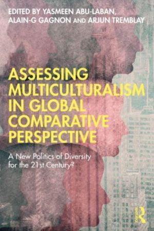 Assessing Multiculturalism in Global Comparative Perspective - A New Politi