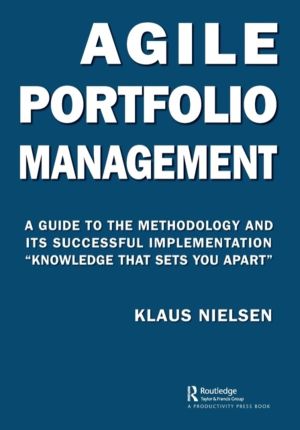 Agile Portfolio Management - A Guide to the Methodology and Its Successful