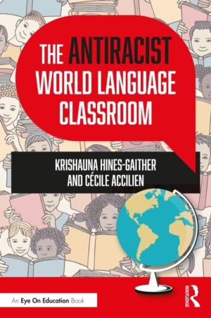 Antiracist World Language Classroom