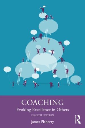 Coaching - Evoking Excellence in Others