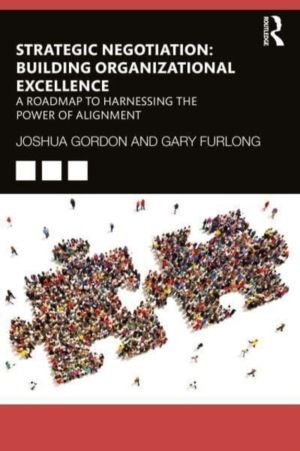 Strategic Negotiation: Building Organizational Excellence - A Roadmap to Ha