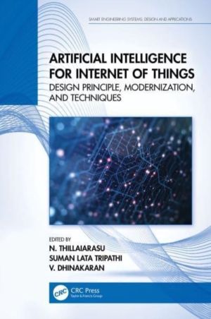 Artificial Intelligence for Internet of Things - Design Principle, Moderniz