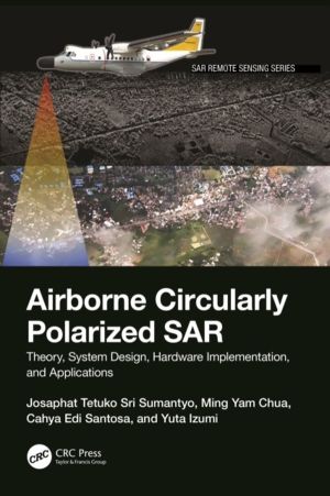 Airborne Circularly Polarized SAR - Theory, System Design, Hardware Impleme