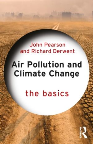 Air Pollution and Climate Change - The Basics