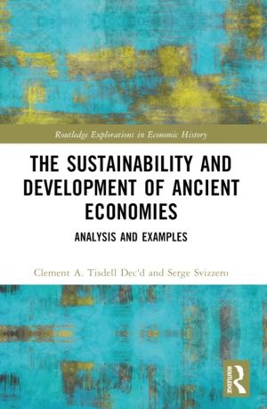 Sustainability and Development of Ancient Economies - Analysis and Examples
