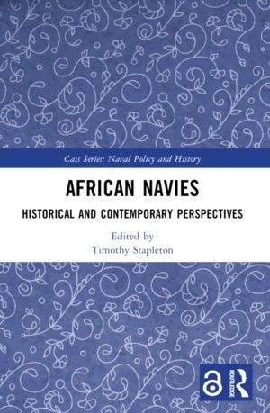 African Navies - Historical and Contemporary Perspectives