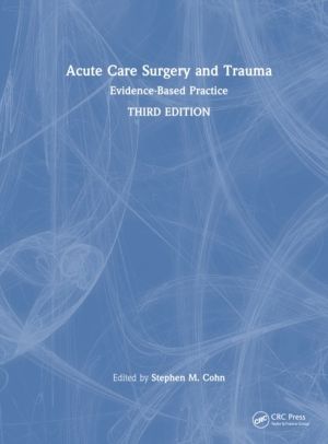 Acute Care Surgery and Trauma - Evidence-Based Practice