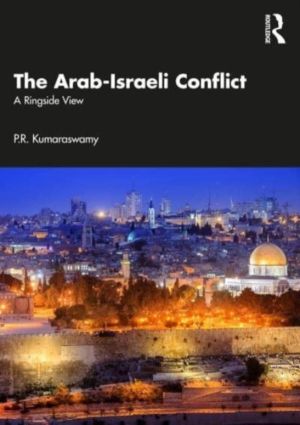 Arab-Israeli Conflict - A Ringside View