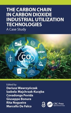 Carbon Chain in Carbon Dioxide Industrial Utilization Technologies - A Case