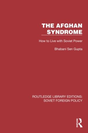 Afghan Syndrome - How to Live with Soviet Power
