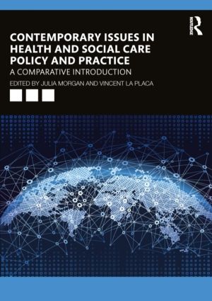 Contemporary Issues in Health and Social Care Policy and Practice - A Compa