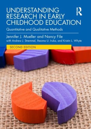 Understanding Research in Early Childhood Education - Quantitative and Qual
