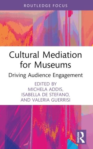 Cultural Mediation for Museums - Driving Audience Engagement