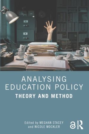 Analysing Education Policy - Theory and Method