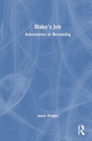 Blake's Job - Adventures in Becoming