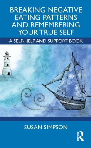 Breaking Negative Eating Patterns and Remembering Your True Self - A Self-H