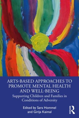 Arts-Based Approaches to Promote Mental Health and Well-Being - Supporting