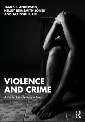 Violence and Crime - A Public Health Perspective