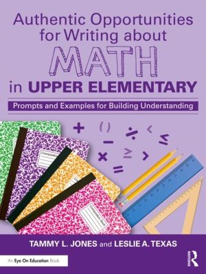 Authentic Opportunities for Writing about Math in Upper Elementary - Prompt