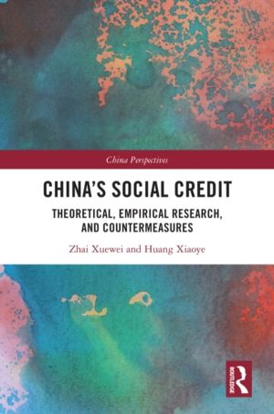 China's Social Credit - Theoretical, Empirical Research, and Countermeasure